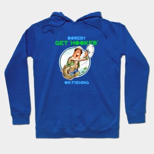 Bored?  Get Hooked on Fishing Hoodie